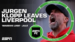 Jurgen Klopp OFFICIALLY leaves Liverpool 😔 MASSIVE loss for football  Julien Laurens  ESPN FC [upl. by Athallia]