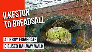 Disused Railway Walk  Derby Friargate Line Ilkeston to Breadsall [upl. by Ermin]