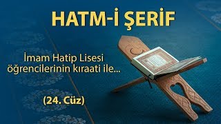 Hatmi Şerif 24 Cüz [upl. by Leverick119]