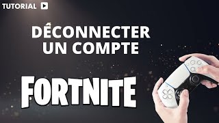 Comment se déconnecter dun compte Fortnite sur PS5 [upl. by Aneleve239]