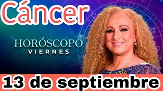 horoscopo de hoy Cáncer  Horóscopo Diario  Cáncer  13 de septiembre de 2024 [upl. by Ramas]