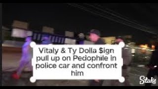 Vitaly amp TY DOLLA IGN confront amp scare off pedophile vitaly [upl. by Garbers]