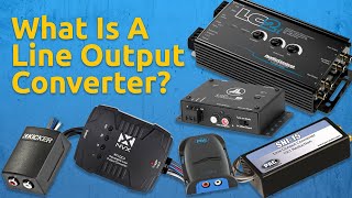 What is a Line Output Converter What are They Used for and Why Should YOU Buy One [upl. by Eeloj]