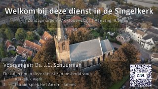 20241027  Zondagmorgendienst Ds JC Schuurman [upl. by Airdnek]