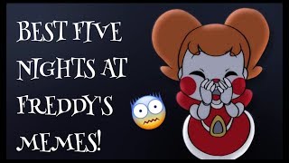 Best Five Nights At Freddys Memes [upl. by Osbourn]