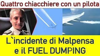 quotINCIDENTE DI MALPENSA E IL FUEL DUMPINGquot Ep62 [upl. by Skier]