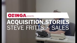 Acquisition Stories  Steve Fritts [upl. by Siulesoj]