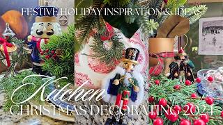 2024 COZY CHRISTMAS KITCHEN DECORATE WITH ME  Festive Holiday Decorating Ideas [upl. by Dimo]