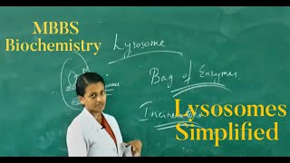 MBBS BIOCHEMISTRY  Lysosomes Simplified [upl. by Modesty530]