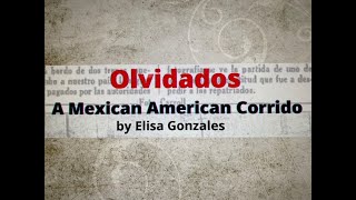 Olvidados A Mexican American Corrido – Playwright Elisa Gonzales  BOFLTE [upl. by Ardnuhsal]