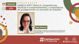 FAPSIaoVIVO  HARD E SOFT SKILLS A IMPORTÂNCIA DO PROTAGONISMO NO MERCADO DE TRABALHO [upl. by Monetta]