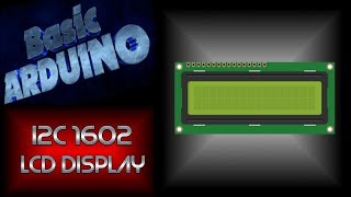 How To Setup amp Use The I2C 1602 LCD Display [upl. by Noremmac605]