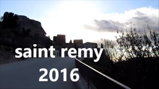 SAINT REMY DE PROVENCE  FRANCE TRAVEL 2016 [upl. by Eibob]