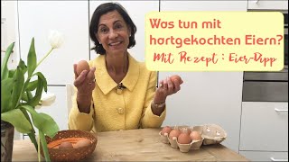 Ostereier 1 von 3 Was tun mit hartgekochten Eiern Mit Rezept Eierdipp [upl. by Enatan]