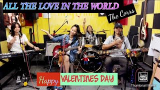 ALL THE LOVE IN THE WORLDThe CorrsCOVER by FRANZ Rhythm FAMILY BAND [upl. by Pam]