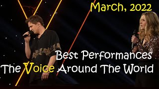 The Voice Around The World Best Performances  March 2022 [upl. by Atnauqal]