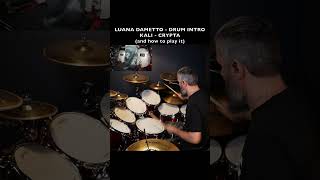 LUANA DAMETTO  KALI  DRUM INTRO  CRYPTA  HOW TO PLAY IT [upl. by Delilah]