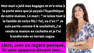 Mon mari a jeté mes bagages et ma mise à la porte alors que je payais lhypothèque de notre maison [upl. by Tansy919]