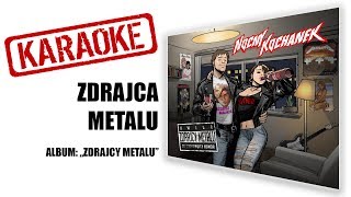 🎤KARAOKE🎙 quotZdrajca metaluquot  NOCNY KOCHANEK  album Zdrajcy Metalu [upl. by Nylsoj]