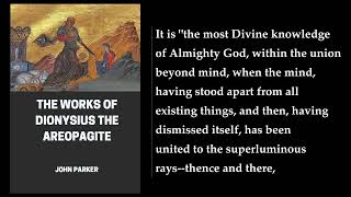 The Works of Dionysius the Areopagite 🎧 By John Parker FULL Audiobook [upl. by Zellner78]