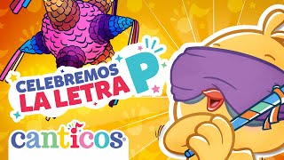 Celebrando la letra P 🎉  Preschool Spanish songs  canticosworld 🐥🎵 abc kidssongs [upl. by Mora885]