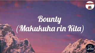 Ex Battalion  Bounty Makukuha rin Kita LYRICS [upl. by Curcio]