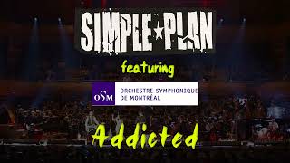 Simple Plan  Addicted LIVE with the Montreal Symphony Orchestra [upl. by Standice]