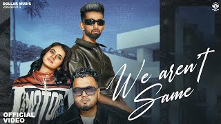 We Are Not Same Official Video Mykey Antil  Deepty  Jaya Rohilla  New Haryanvi song 2024 [upl. by Ethelin]