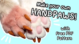 How To Make Your Own Handpaws With Free Pattern [upl. by Nodroj253]