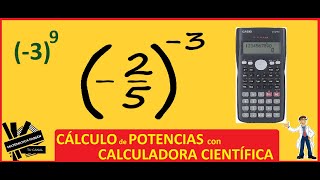 POTENCIAS con CALCULADORA CIENTÍFICA paso a paso NEGATIVAS y FRACCIONARIAS EJERCICIOS RESUELTOS [upl. by Lincoln702]