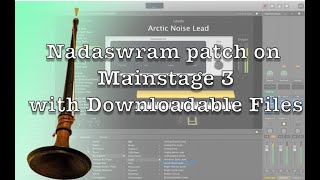 Nadaswaram Patch On Mainstage 3Nadaswaram TeluguMainstage Telugu Tutorials [upl. by Cullin]