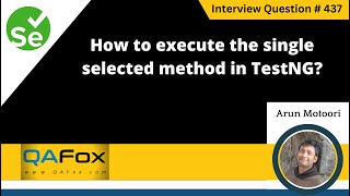 How to execute the single selected method in TestNG Selenium Interview Question 437 [upl. by Obellia]