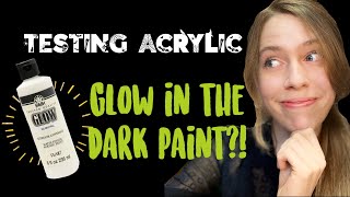 Testing Acrylic Glow in the Dark Paint by FolkArt [upl. by Gerdeen]