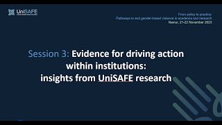 Evidence for driving action within institutions insights from UniSAFEs research [upl. by Eboj]