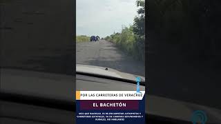 Bacheton Por las Carreteras de Veracruz [upl. by Ecyrb]