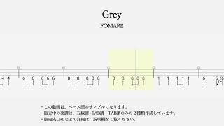 【ベースTAB譜】Grey  FOMARE [upl. by Belak685]