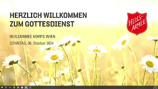 Gottesdienst der Heilsarmee Wien vom 06Oktober 2024 [upl. by Eissirhc]