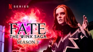 Everything We Know About Fate The Winx Saga Season 3 [upl. by Aibsel248]