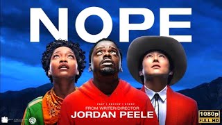 Nope 2022 Movie In English  Daniel Kaluuya Keke Palmer  Nope Full Movie Review amp Story [upl. by Tegan]