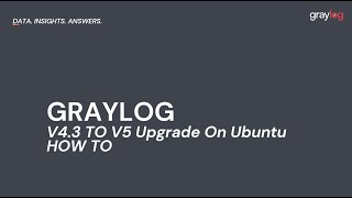 Upgrade Graylog V43 to V50 On Ubuntu [upl. by Eimam685]