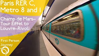 Paris RER and Metro First Person Journey  Champ de Mars–Tour Eiffel to Louvre–Rivoli [upl. by Ring984]