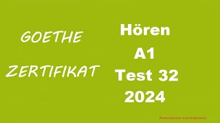 Goethe Zertifikat A1 Hören  2024  Test 32 [upl. by Yasdnyl969]