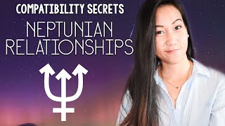 ASTROLOGY COMPATIBILITY SECRETS 04  Neptunian Relationships 🙈✨ [upl. by Shelagh]