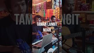 TAMAN LANGIT NOAH By RHD Official coversong fypシ゚viral padicover coverlagupadi coverNOAH [upl. by Laurin448]