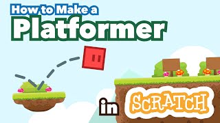 How to Make a Platformer in Scratch  Zinnea  Tutorial [upl. by Anaeed]