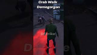 Crab Walk Demogorgon [upl. by Danny668]