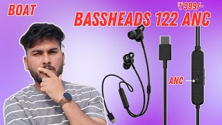 Boat ​BassHeads 122 ANC  Only Rs999 With Type C Port  Best Type C Port Earphone  🔥 [upl. by Scutt]