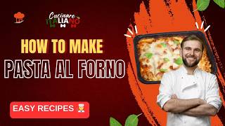 How to MAKE an AMAZING PASTA AL FORNO 🍝 Italian Recipe 🍝 Italian Cook [upl. by Ledah]