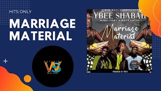 Ybee Shabah  quotMarriage Materialquot ft Mumble Jumble amp Rich Kid Barotse Official Audio [upl. by Giusto]