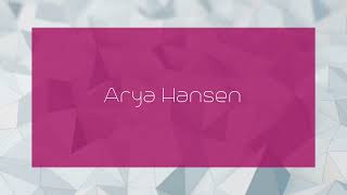 Arya Hansen  appearance [upl. by Prady]